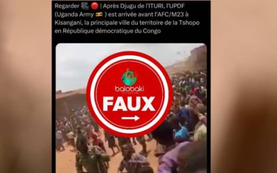 Une vidéo prétendant montrer l’entrée de l’armée ougandaise à Kisangani provient plutôt de Djugu en Ituri 