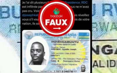 Pourquoi une carte d’identité rwandaise « fabriquée » et « attribuée» à un ancien Président congolais réapparaît maintenant ?