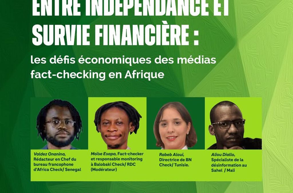 [Réflexion] Entre indépendance et survie financière: les défis économiques des initiatives de fact-checking en Afrique