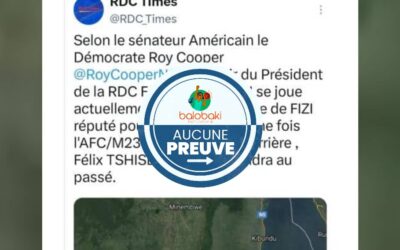 Rien ne prouve que Roy Cooper ait déclaré que l&rsquo;avenir de Félix Tshisekedi se joue à Fizi